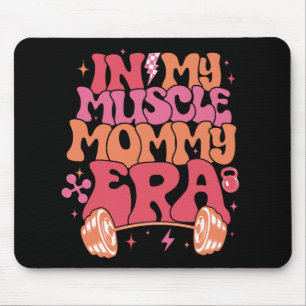 Meine Muskel-Mama-Ära Lustige Mami-Gymnastin Glück Mousepad