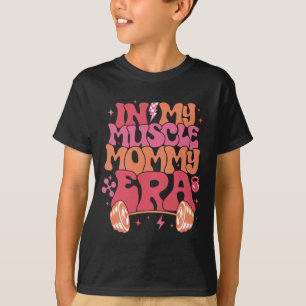 Meine Muskel Mama Era Spaß Mommy Gymer Happy Mothe T-Shirt