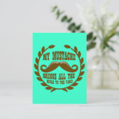 Meine Mustache bringt alle Mädchen zum Garten Postkarte (Stehend Vorderseite)