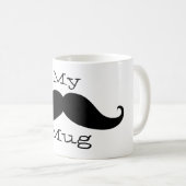 Meine Mustache-Tasse Kaffeetasse (VorderseiteRechts)