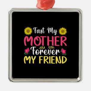 Meine Mutter für immer, mein Freund Ornament Aus Metall