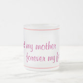 Meine Mutter für immer meine Freundin Tasse (Mittel)