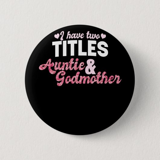Meine Mutter, ich habe zwei Titeln Tantchen und me Button (Vorderseite)