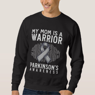 Meine Mutter ist ein Krieger Parkinson-Krankheit B Sweatshirt