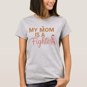 Meine Mutter ist eine Kämpferin Brustkrebs-Bewusst T-Shirt