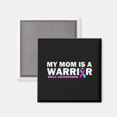 Meine Mutter ist eine Kriegerin BRCA Bewusstsein B Magnet (Vorderseite/Rückseite)