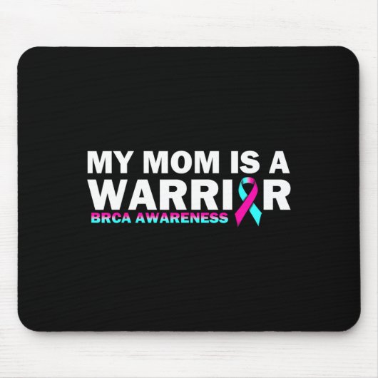 Meine Mutter ist eine Kriegerin BRCA Bewusstsein B Mousepad (Vorne)