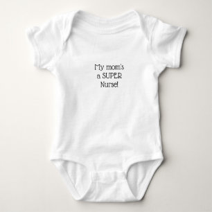 Meine Mutter ist eine SUPER Krankenschwester! Baby Strampler