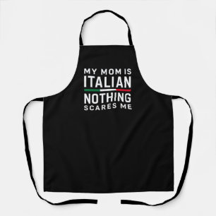 Meine Mutter ist Italienerin, Nichts Schreckt Mich Schürze