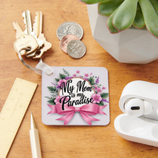 "Meine Mutter ist mein Paradies" – Eleganter Acryl Schlüsselanhänger