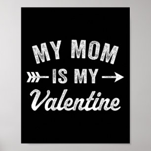 Meine Mutter ist mein Valentinstag-Mann Jungen Lus Poster