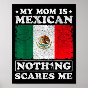 Meine Mutter ist mexikanisch Nichts Es Me Mexiko M Poster