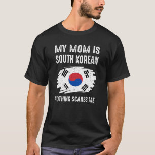 Meine Mutter ist südkoreanisch Südkorea-Stolz-Flag T-Shirt