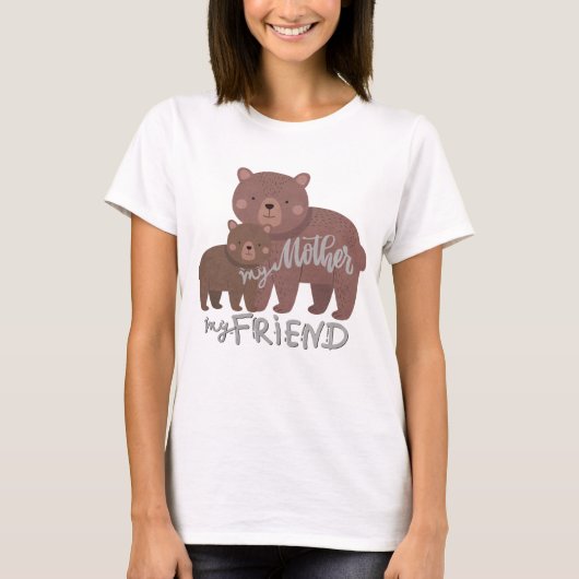 Meine Mutter, mein Freund, T - Shirt (Vorderseite)