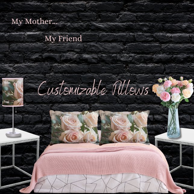 Meine Mutter, meine Freundin rosa Rose rustikal Dekokissen (Rustic pink roses mother/child friendship "My Mother... My Friend" customizable pillows for anyone)