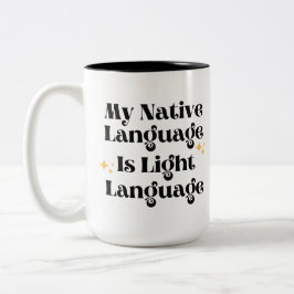 Meine Muttersprache ist die leichte Tasse
