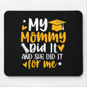 Meine Mutti hats Geschafft Abschluss Absolventin S Mousepad
