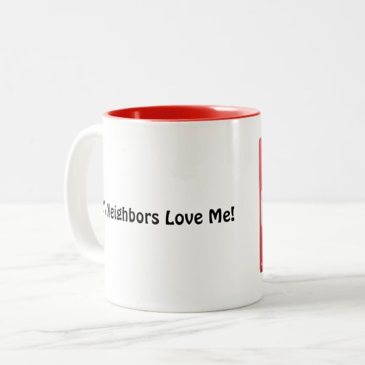 Meine Nachbarn Liebe Me Tasse (Vorderseite Links)
