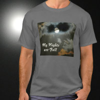 Meine Nächte sind Vollmond Night Shift T - Shirt