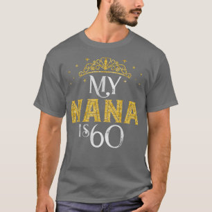 Meine NANA ist 60 Jahre alt 1962 60. Geburtstagsge T-Shirt