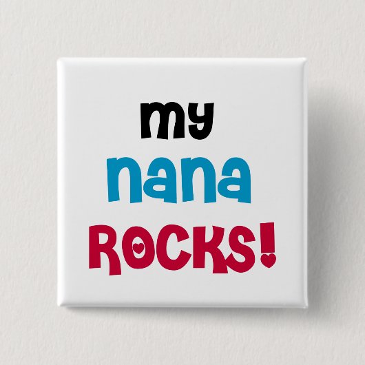 Meine Nana Rocks T - Shirt und Geschenke Button (Vorderseite)
