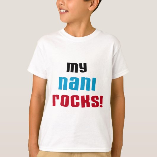 Meine Nani Rocks T - Shirt und Geschenke (Vorderseite)