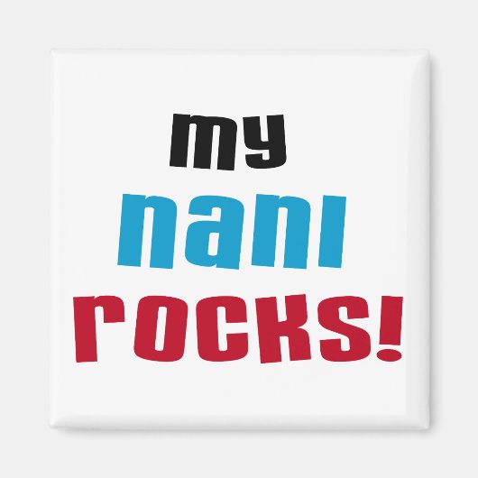 Meine Nani Rocks T - Shirt und Geschenke Magnet (Vorne)