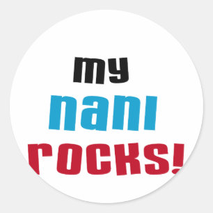 Meine Nani Rocks T - Shirt und Geschenke Runder Aufkleber