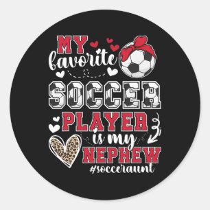 Meine Neffe Fußball Tante eines Fußballspielers Ta Runder Aufkleber