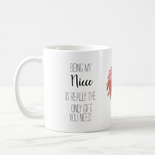 Meine Neice zu sein ist das einzige Geschenk, das Kaffeetasse