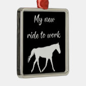 Meine neue Reise zur Arbeit bei Pferdefreude Ornament Aus Metall (Rechts)