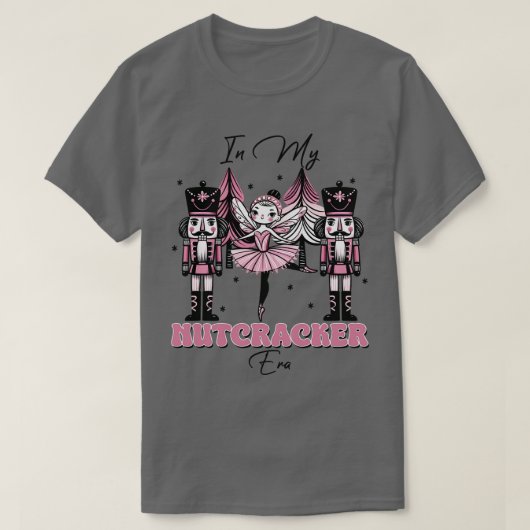Meine Nutcracker-Ära 1 T-Shirt (Design vorne)