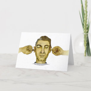 Meine Ohren an all den politischen Schwanz stecken Karte