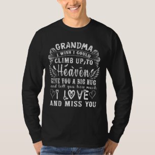 Meine Oma, die ich bis zum Himmel klettern konnte, T-Shirt