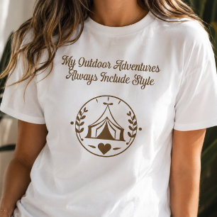 Meine Outdoor-Abenteuer beinhalten immer Stil T-Shirt
