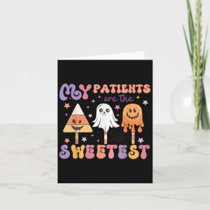 Meine Patienten sind das süßeste Nicu Nurse Hallow Karte
