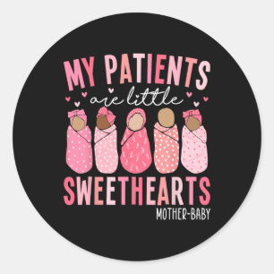 Meine Patienten sind kleine süße Mutter von Runder Aufkleber