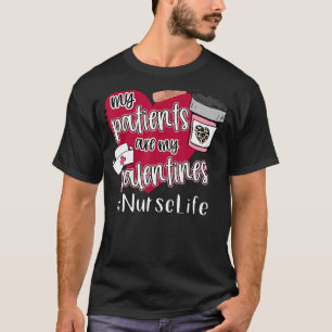 Meine Patienten sind mein Valentinstag Valentinsta T-Shirt