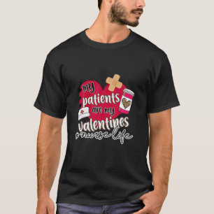 Meine Patienten sind meine Valentine für CNA-Krank T-Shirt