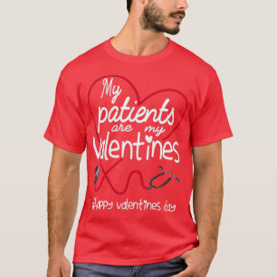 Meine Patienten sind meine Valentine RN Valentine' T-Shirt