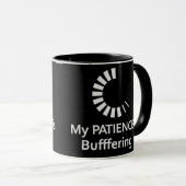 Meine Patientin leidet - Funny Office-Kaffee-Tasse Tasse (VorderseiteRechts)