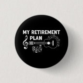 Meine Pensionsplan Gitarre Funny Musicians Button (Vorderseite)