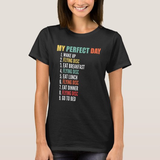 Meine perfekte Flying Disk T-Shirt (Vorderseite)