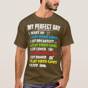 Meine perfekten Videospiele am Tag Funny Cool Game T-Shirt