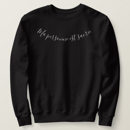 „Meine Person wird“ „die Republik gekrönt es ist Sweatshirt (Design vorne)