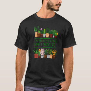 Meine Pflanze nennt Pflanze Gärtnerinnen T-Shirt