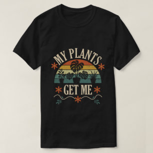 Meine Pflanzen bringen mich Retro-Pflanzenliebhabe T-Shirt