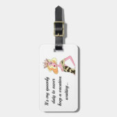 "Meine Pflicht, nie einen Urlaub behalten, warte.. Gepäckanhänger (Vorderseite vertikal)