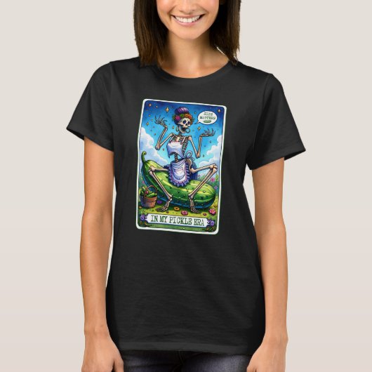 Meine Pickle Era Tarot Card Funny Skelett T-Shirt (Vorderseite)