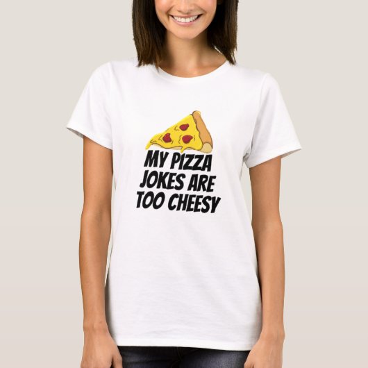 Meine Pizzajokes sind zu heiß T-Shirt (Vorderseite)